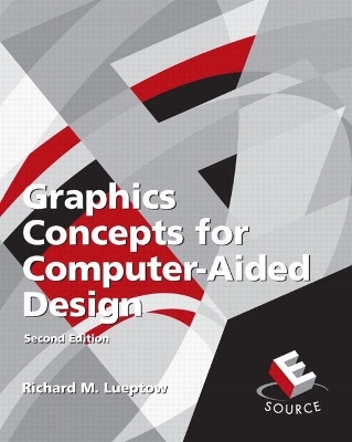 Graphics Concepts for Computer-Aided Design - Richard Lueptow