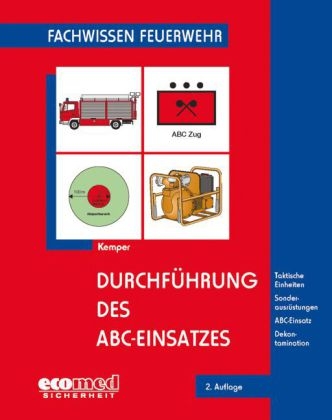 Durchführung des ABC-Einsatzes - Hans Kemper