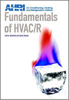 Fundamentals of HVAC/R - Carter Stanfield, David Skaves