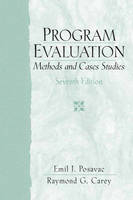 Program Evaluation - Emil J. Posavac, Raymond G. Carey