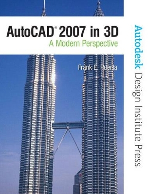 AutoCAD 2007 in 3D - Frank Puerta, - Autodesk