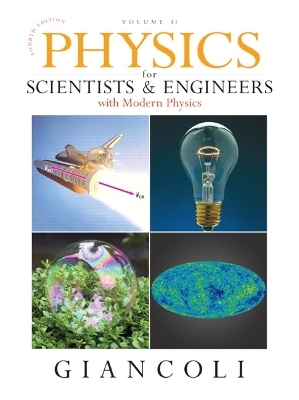 Physics for Scientists & Engineers, Volume 2 (Chapters 21-35) - Douglas Giancoli