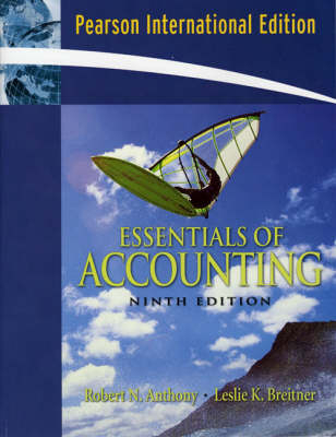 Essentials of Accounting - Robert N. Anthony, Leslie K. Breitner