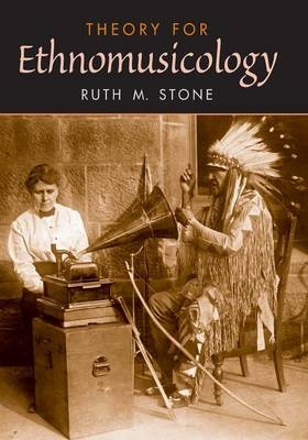 Theory for Ethnomusicology - Ruth Stone