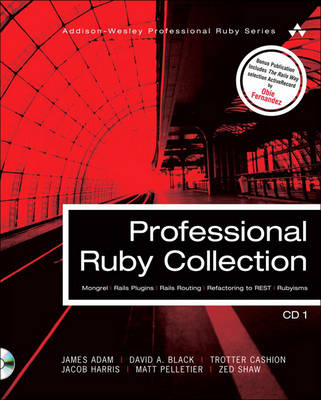 Professional Ruby Collection - James Adam, David A. Black, Trotter Cashion, Jacob Harris, Matt Pelletier