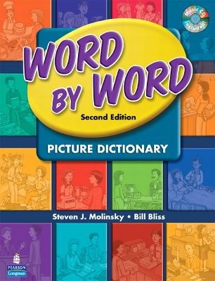 Word by Word Picture Dictionary with WordSongs Music CD - Steven Molinsky, Bill Bliss