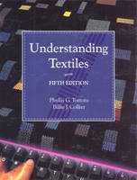 Understanding Textiles - Phyllis G. Tortora, Billie J. Collier