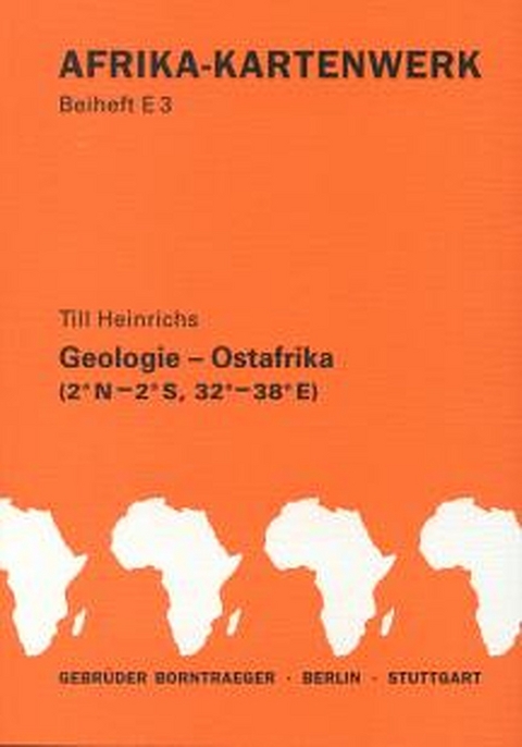 Afrika-Kartenwerk. Farbige Karten auf Speziallandkartenpapier. Dreisprachige Legenden / Serie E: Ostafrika (Kenya, Uganda, Tanzania) / Geologie - Ostafrika - Till Heinrichs