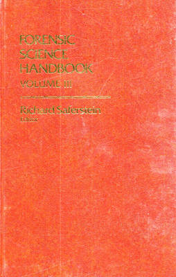Forensic Science Handbook Volume III - Richard Saferstein