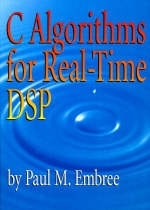 C Algorithms for Real-Time DSP - Paul Embree