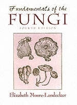 Fundamentals of the Fungi - Elizabeth Moore-Landecker