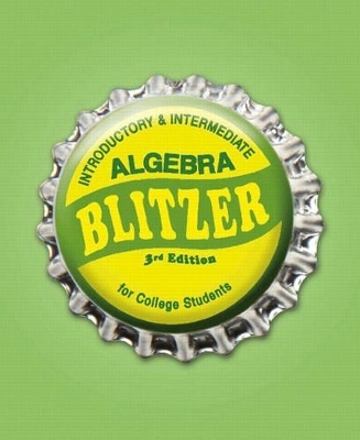Introductory & Intermediate Algebra for College Students - Robert F. Blitzer