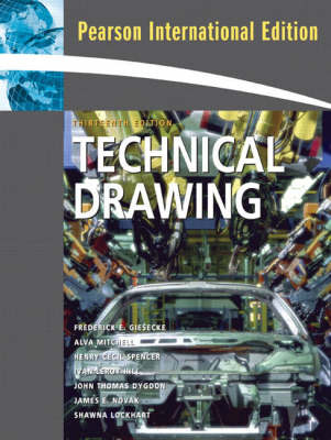 Technical Drawing - Frederick E. Giesecke, Alva Mitchell, Henry C. Spencer, Ivan L. Hill, John T. Dygdon