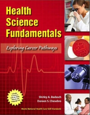 Health Science Fundamentals - Shirley A. Badasch, Doreen S. Chesebro