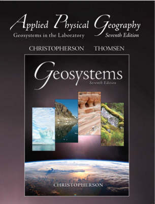 Applied Physical Geography - Robert W. Christopherson, Charles E. Thomsen