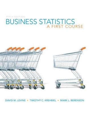 Business Statistics - David M. Levine, Timothy C. Krehbiel, Mark L. Berenson