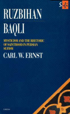 Ruzbihan Baqli -  Carl W. Ernst