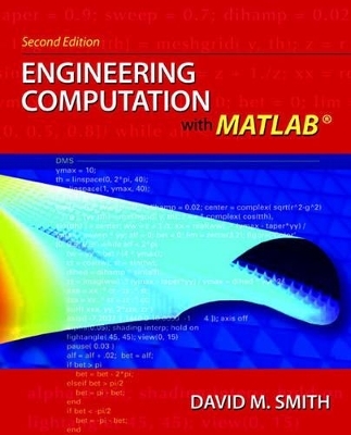 Engineering Computation with MATLAB - David M. Smith