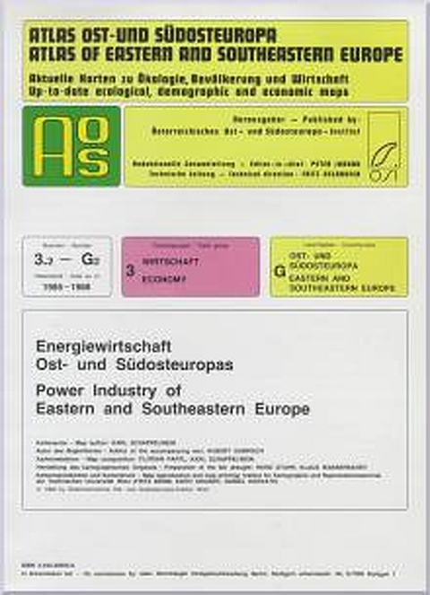 Atlas Ost- und Südosteuropa /Atlas of Eastern and Southeastern Europe.... / Nr 3: Wirtschaft /Economy / Energiewirtschaft Ost- und Südosteuropa /Power Industry of Eastern and Southeastern Europe - Hubert Gabrisch, Karl Schappelwein