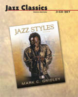 Jazz Classics 3 CD Set for Jazz Styles - Mark C. Gridley