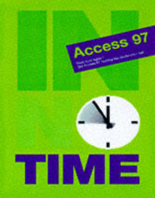 Access 97 In No Time - Ignatz Schels