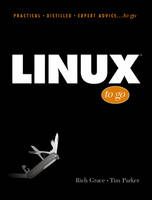 Linux To Go - Rich Grace, Tim Parker