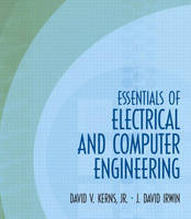 Essentials of Electrical and Computer Engineering - David V. Kerns  Jr., J. David Irwin