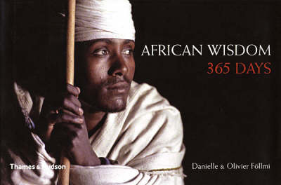 African Wisdom 365 Days - Danielle Föllmi, Olivier Föllmi