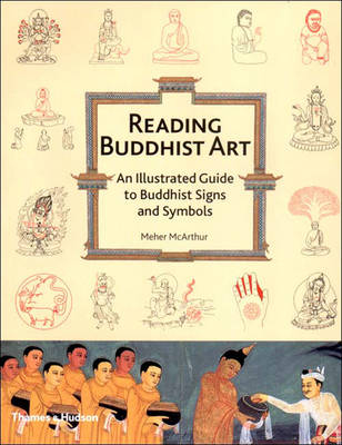 Reading Buddhist Art - Meher McArthur