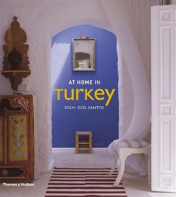 At Home in Turkey - Solvi dos Santos