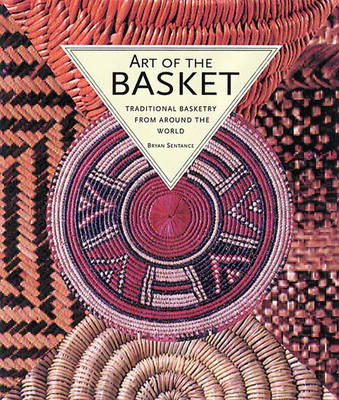 Basketry - Bryan Sentance