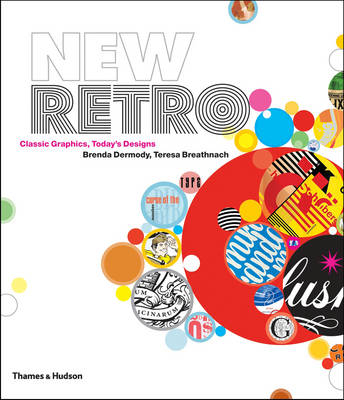 New Retro:Classic Graphics, Today's Designs - Brenda Dermody, Teresa Breathnach