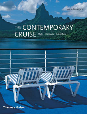 Contemporary Cruise: Style - Discovery - Adventure - Iwein Maassen