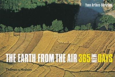 The Earth from the Air - 365 New Days - Yann Arthus-Bertrand