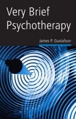 Very Brief Psychotherapy -  James P. Gustafson