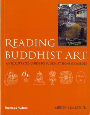 Reading Buddhist Art - Meher McArthur