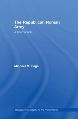 Republican Roman Army - Michael M. Sage