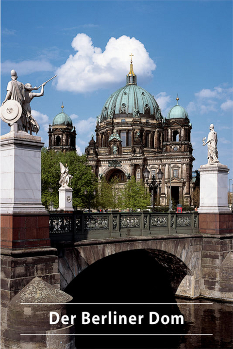 Der Berliner Dom - Lars Eisenlöffel