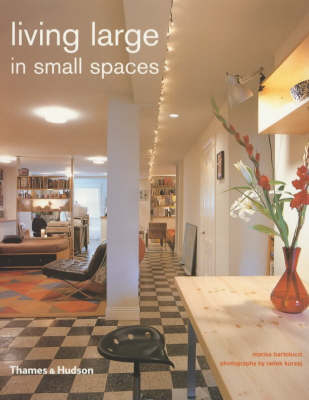 Living Large in Small Spaces - Marisa Bartolucci