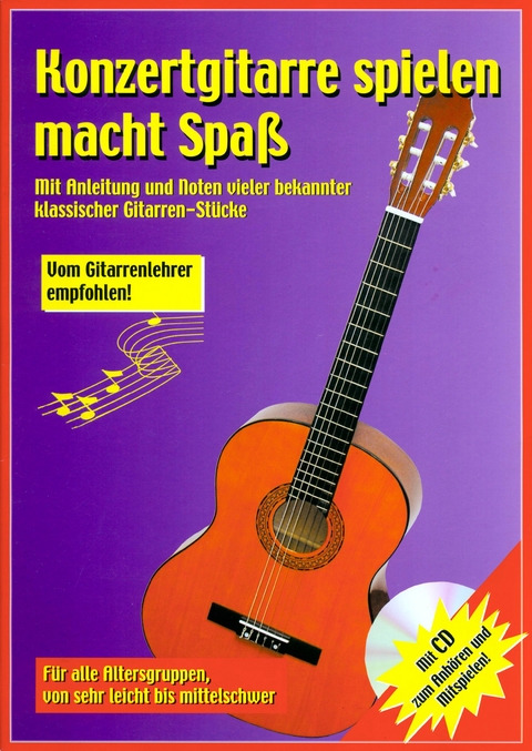 Konzertgitarre spielen macht Spaß, m. 1 Audio-CD