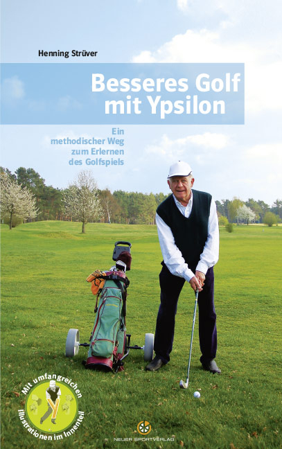 Besseres Golf mit Ypsilon - Henning Strüver