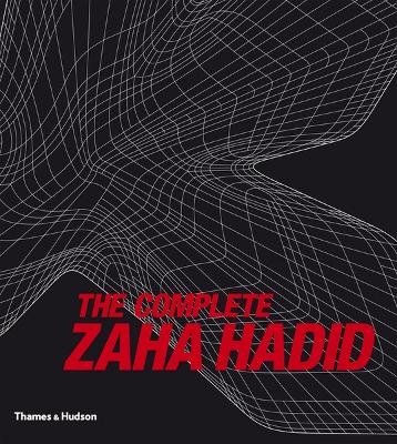 The Complete Zaha Hadid