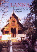 Lanna: Thailand's Northern Kingdom - Michael Freeman