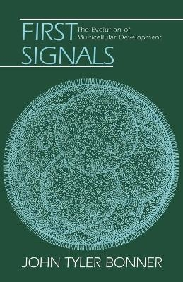 First Signals - John Tyler Bonner