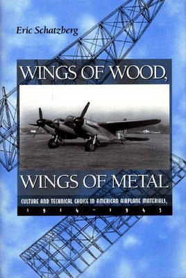 Wings of Wood, Wings of Metal - Eric Schatzberg