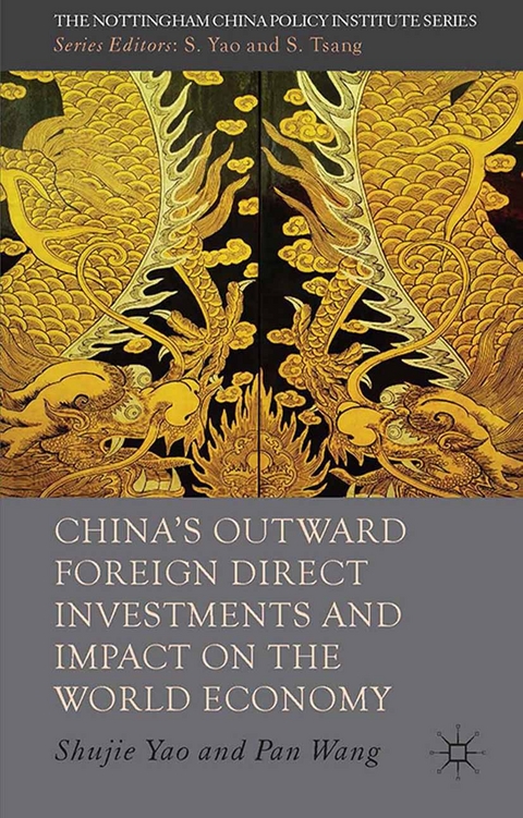 China's Outward Foreign Direct Investments and Impact on the World Economy - Pan Wang