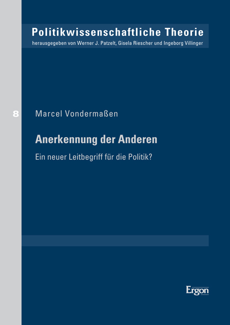 Anerkennung der Anderen - Marcel Vondermaßen