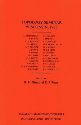 Topology Seminar Wisconsin, 1965. (AM-60), Volume 60 - 