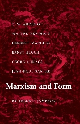 Marxism and Form - Fredric Jameson