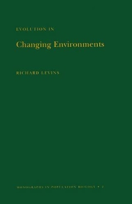 Evolution in Changing Environments - Richard Levins